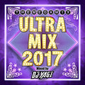 DJ Yagi - Ultra Mix 2017 Mixed By DJ Yagi (CD)