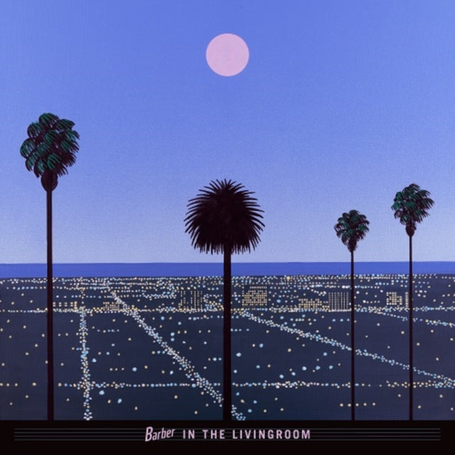 Barber In The Livingroom - Moon & Palms (Vinyl) (US Import)