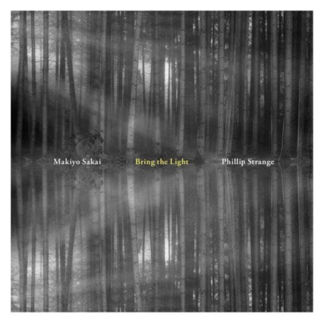 Makiyo Sakai & Phillip Strange - Bring The Light (CD)
