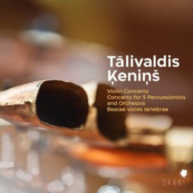 Latvian National Symphony Orchestra; Eva Bindere; Guntars Freibergs; Ernests Medins; Elvijs Endelis - Talivaldis Kenins: Violin Concerto, Concerto For 5 Percussionists & Orchestra, Beatae Voces Tenebrae (CD)