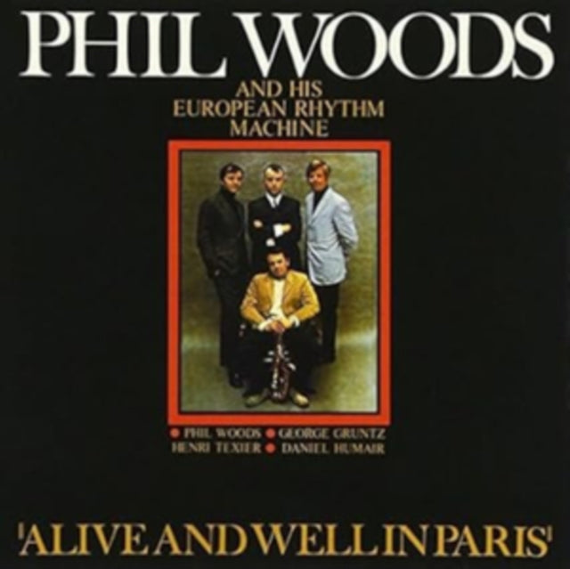 Phil Woods & His European Rhythm Machine - Alive And Well In Paris (SHM) (CD)