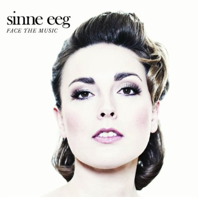 Sinne Eeg - Face The Music (CD)