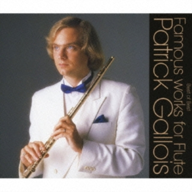 Patrick Gallois - Best Of Best Flute Songs (CD)