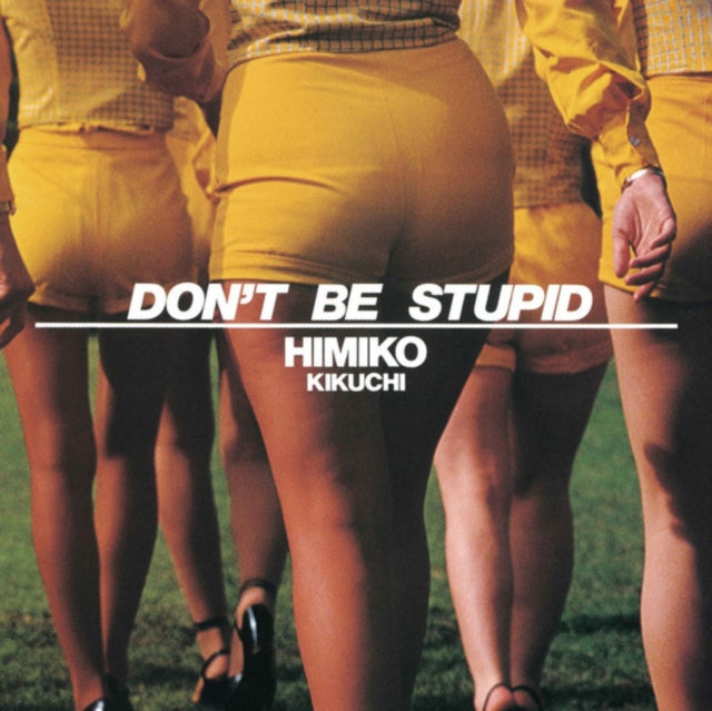 Himiko Kikuchi - Don't Be Stupid (Transparent Yellow Vinyl) (Vinyl) (US Import)