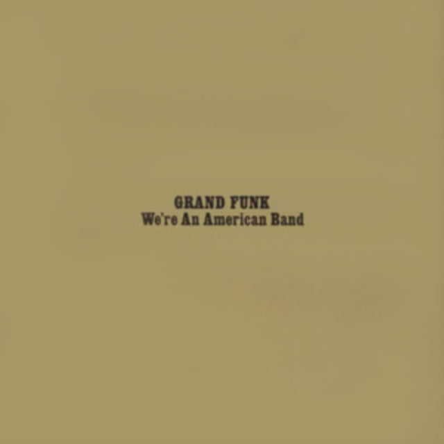 Grand Funk - We're An American Band (CD)