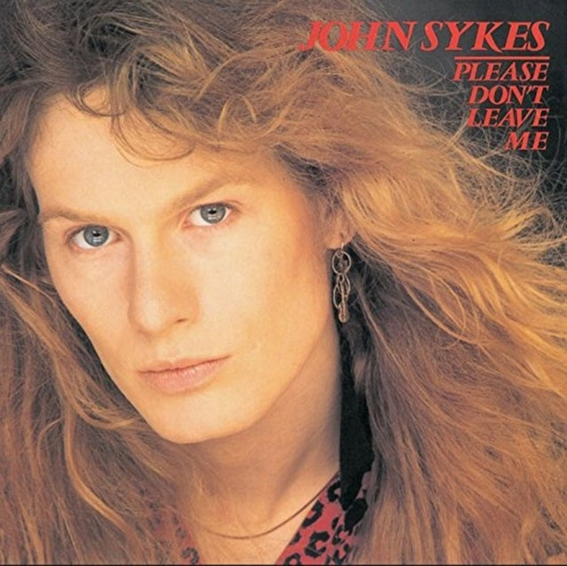 John Sykes - Please Don't Leave Me (Shm/Reissue) (CD)