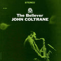 John Coltrane - Believer (CD) (US Import)