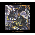 John Sextet Taylor - Fragment (2LP) (Vinyl) (US Import)