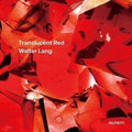 Walter Trio Lang - Translucent Red (Vinyl) (US Import)