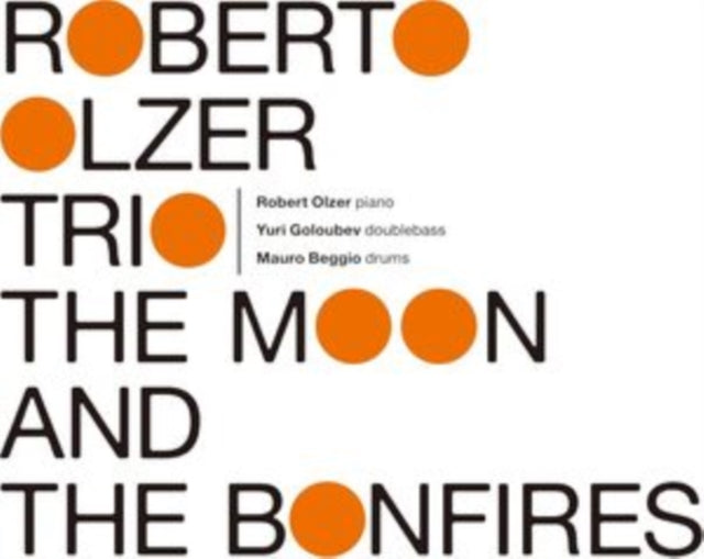Roberto Trio Olzer - Moon & The Bonfires (2LP) (Vinyl) (US Import)
