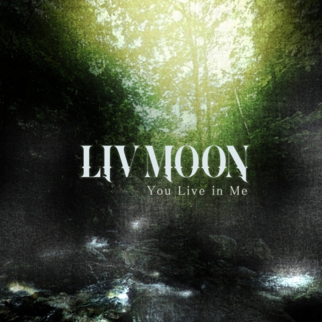 Liv Moon - You Live In Me (CD)