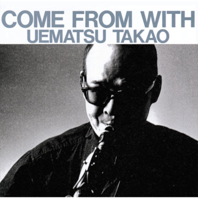 Takao Uematsu - Come From With (CD)