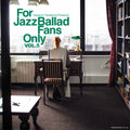 Various Artists - Yasukuni Terashima Presents: For Jazz Ballad Fans Only VOL.5 (Vinyl) (US Import)