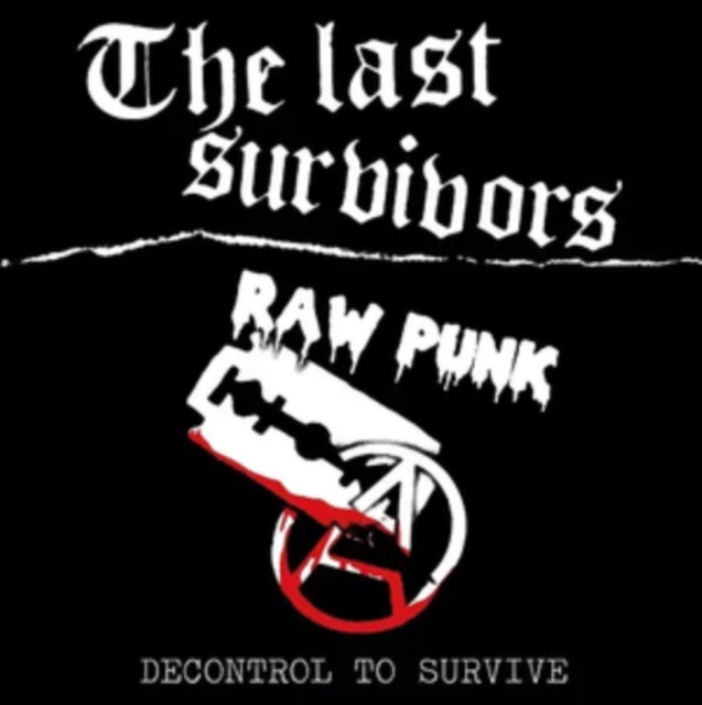 Last Survivors - Decontrol To Survive (Vinyl) (US Import)
