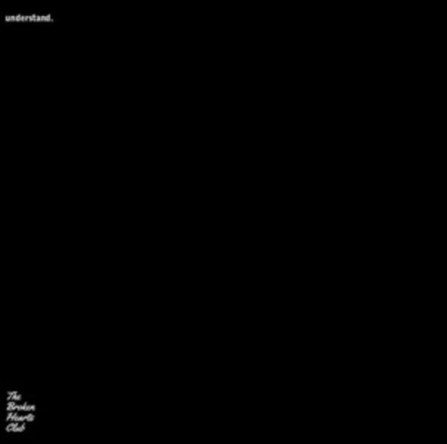 Broken Hearts Club - Understand. (CD)