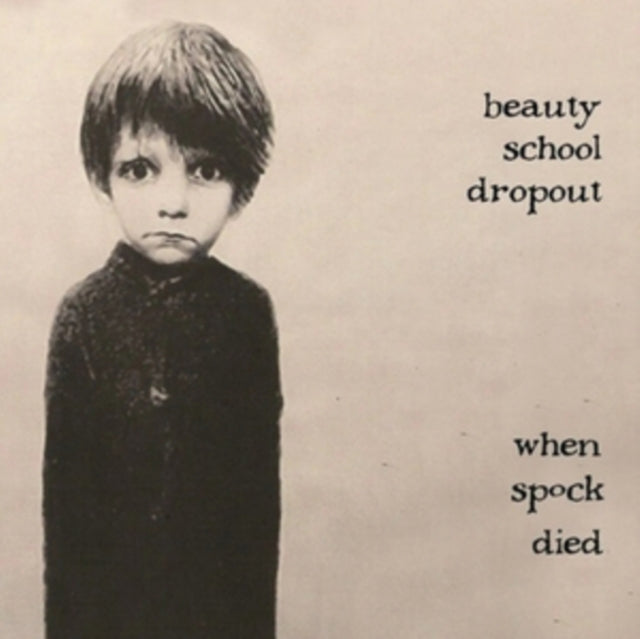 Beauty School Dropout - When Spock Died (CD)