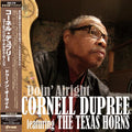 Cornell Meets The Texas Horns Dupree - Doin' Alright (180g) (Vinyl) (US Import)