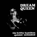 Bobby Quintet Hamilton - Dream Queen (Clear Gold Vinyl) (Vinyl) (US Import)
