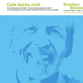 Various Artists - Cafe Apres-Midi: Brazilian Breeze For P-Vine (Limited) (Vinyl) (US Import)