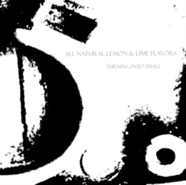 All Natural Lemon & Lime Flavors - Turning Into Small (CD)