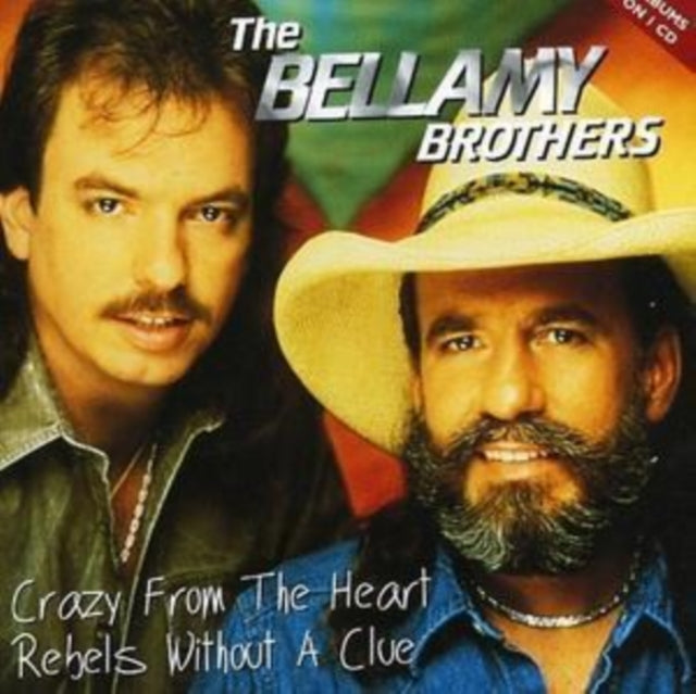Unknown - Bellamy Bros Crazy From The Heart (CD)