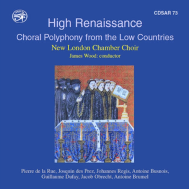 New London Chamber Choir - New London Chamber Choir: High Renaissance - Choral Polyphony From The Low Countries (CD)