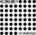 Carter The Unstoppab - 101 Damnations (CD)