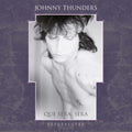 Johnny Thunders - Que Sera, Sera: Resurrected (40th Anniversary) (2LP) (Vinyl) (US Import)