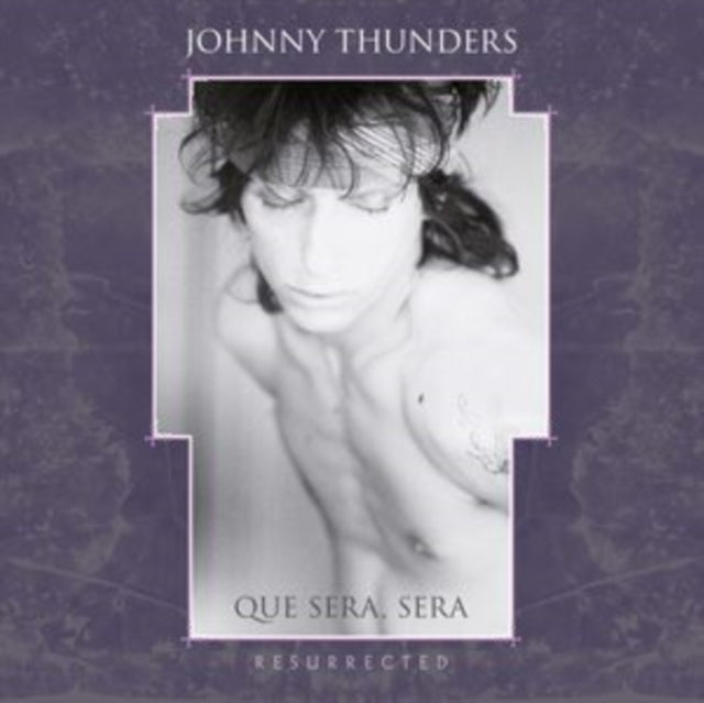 Johnny Thunders - Que Sera, Sera: Resurrected (40th Anniversary) (2LP) (Vinyl) (US Import)
