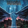 Mania - Changing Times (CD)