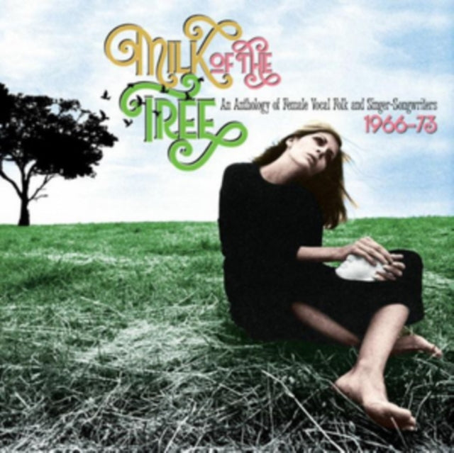 Various Artists - Milk Of The Tree: An Anthology Of Female Vocal Folk & Singer-Songwriters 1966-73 (CD)