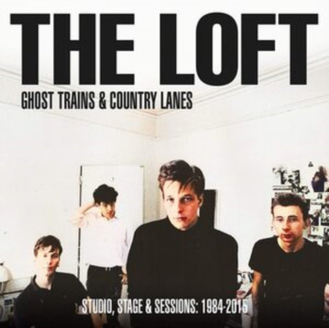 Loft - Ghost Trains & Country Lanes: Studio, Stage & Sessions 1984-2005 (2CD/DIGIPAK) (CD)