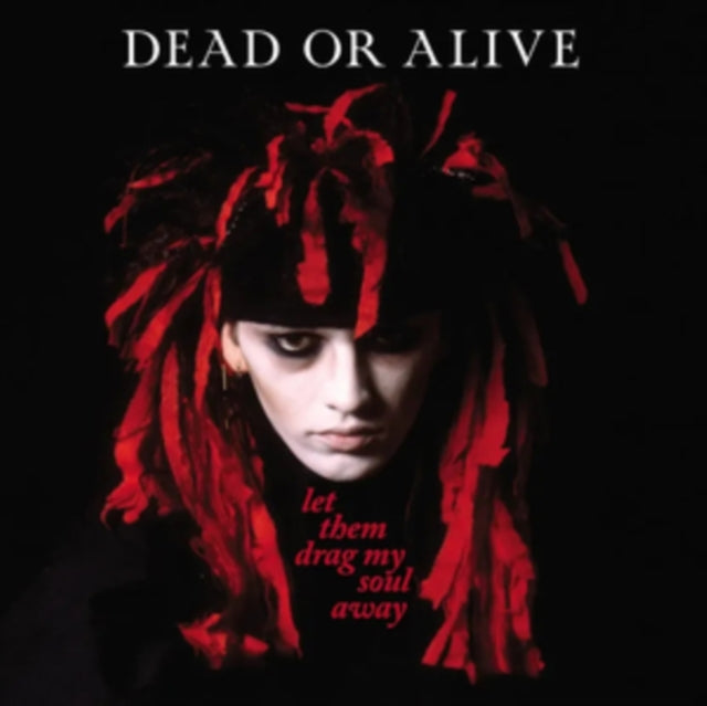 Dead Or Alive - Let Them Drag My Soul Away (Red & Black Splatter Vinyl Edition) (Vinyl) (US Import)