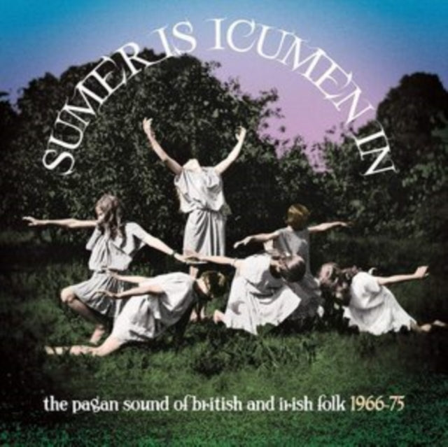 Various Artists - Sumer Is Icumen In: The Pagan Sound Of British & Irish Folk 1966-1975 (3CD Clamshell Boxset) (CD)