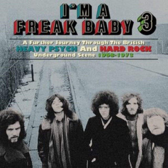 Various Artists - I'm A Freak Baby 3: Further Journey Through British Heavy Psych&Rock Underground Scene 1968-73 (3CD) (CD)