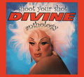 Divine - Shoot Your Shot: Divine Anthology (CD)