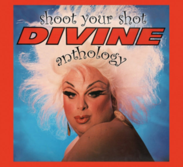 Divine - Shoot Your Shot: Divine Anthology (CD)