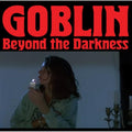 Goblin - Beyond The Darkness 1977 - 2001 (CD)