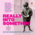 Various Artists - Really Into Somethin - Brit Girl Sounds & Styles 1962-1970 (3CD) (CD)