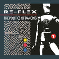 Re-Flex - Politics Of Dancing (2CD) (CD) (US Import)