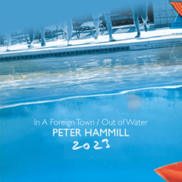 Peter Hammill - In A Foreign Town/Out Of Water 2023 (2CD) (CD)
