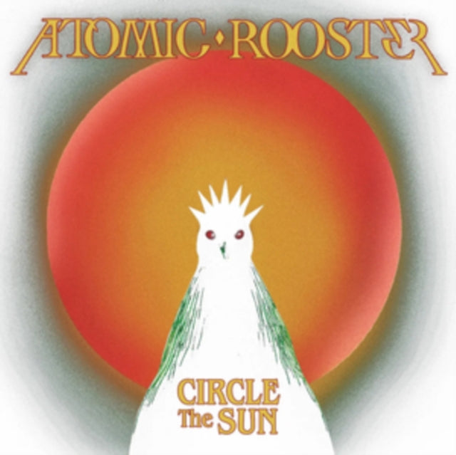 Atomic Rooster - Circle The Sun (CD)