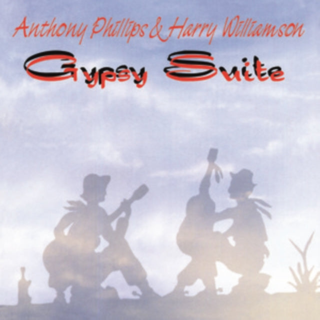 Anthony Phillips & Harry Williamson - Gypsy Suite (Remastered & Expanded CD Edition) (CD)