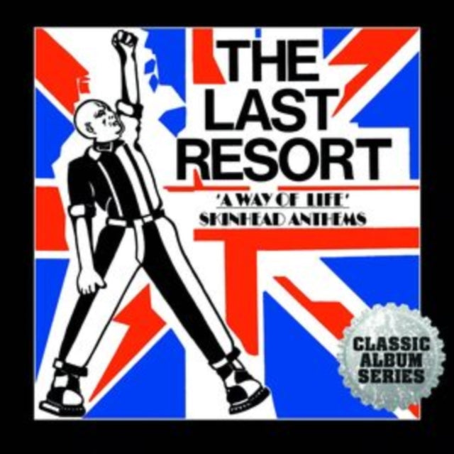 Last Resort - Way Of Life - Skinhead Anthems (Expanded CD Edition) (CD)