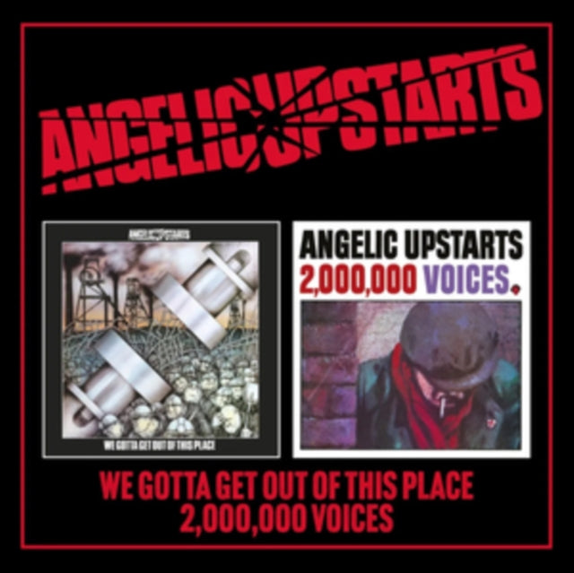 Angelic Upstarts - We Gotta Get Out Of This Place/Two Million Voices (2CD) (CD)