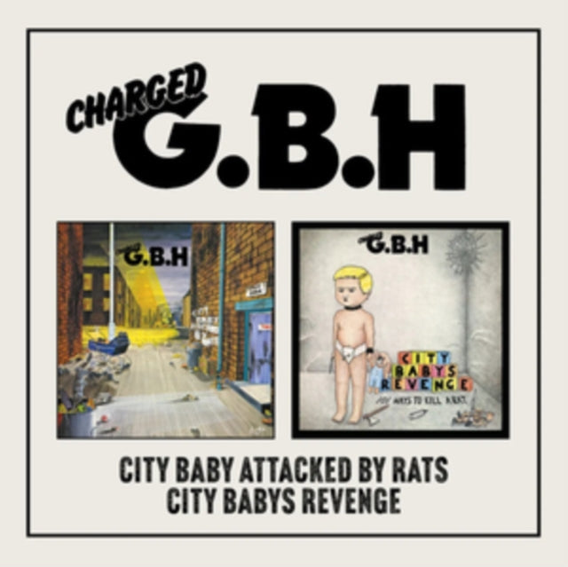 GBH - City Baby Attacked By Rats/City Baby's Revenge (2CD) (CD)