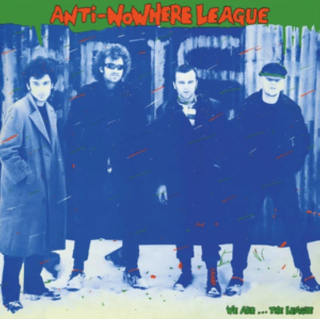Anti-Nowhere League - We Are… The League (Vinyl) (US Import)