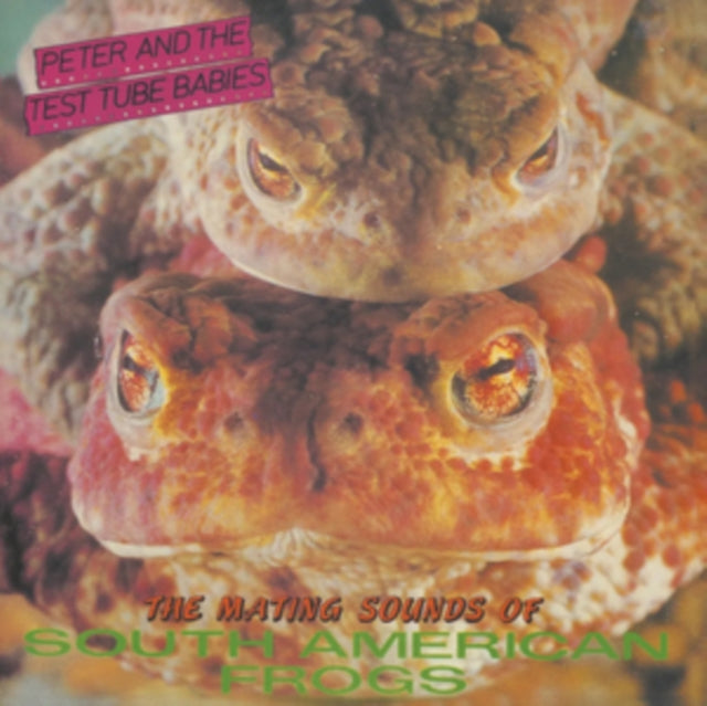 Peter & The Test Tube Babies - Mating Sounds Of South American Frogs (Import) (Vinyl) (US Import)