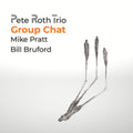 Pete Roth Trio Ft Bill Bruford - Group Chat (CD/DVD) (CD) (Region 1 US Import)