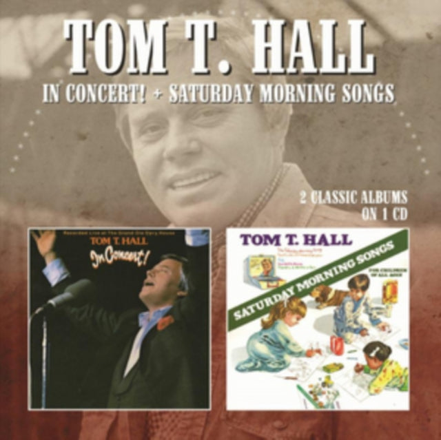 Tom T. Hall - In Concert / Saturday Morning Songs (CD) (US Import)